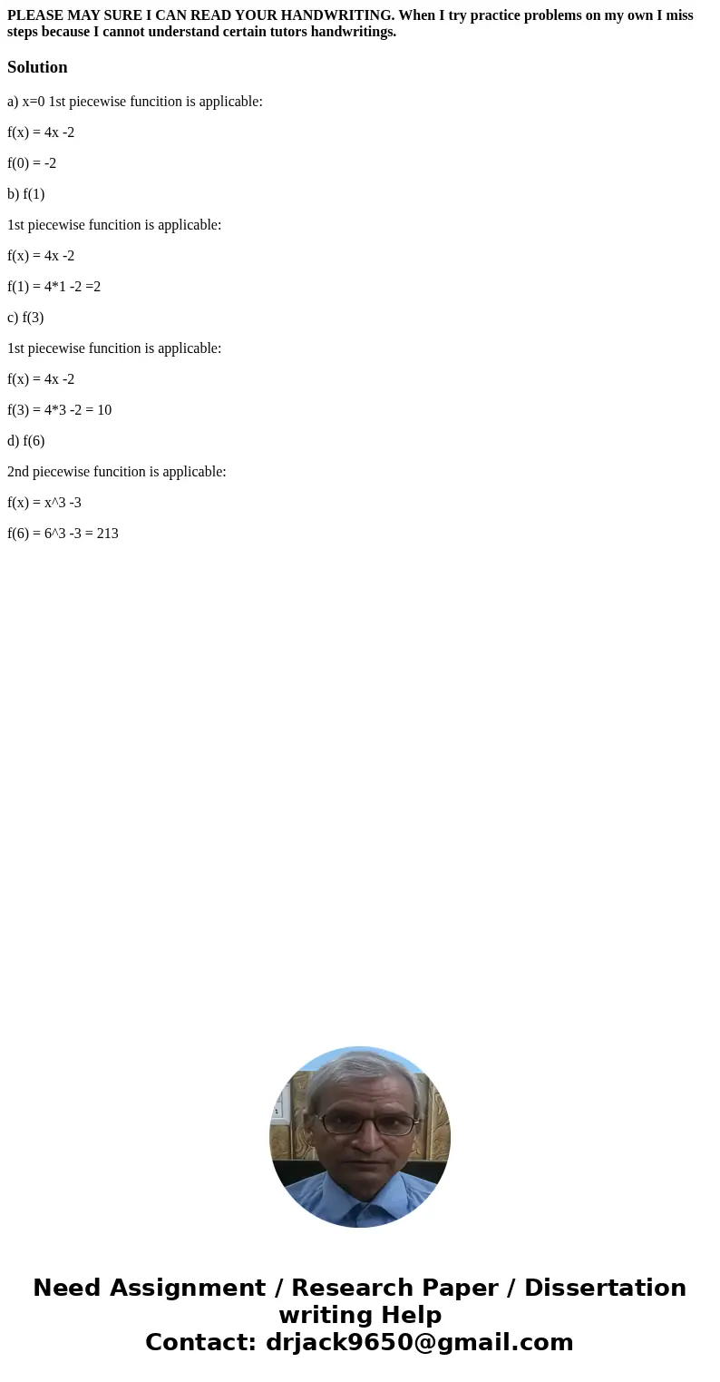 PLEASE MAY SURE I CAN READ YOUR HANDWRITING. When I try practice problems on my own I miss steps because I cannot understand certain tutors handwritings.Solutio PLEASE MAY SURE I CAN READ YOUR HANDWRITING. When I try practice problems on my own I miss steps because I cannot understand certain tutors handwritings.Solutio