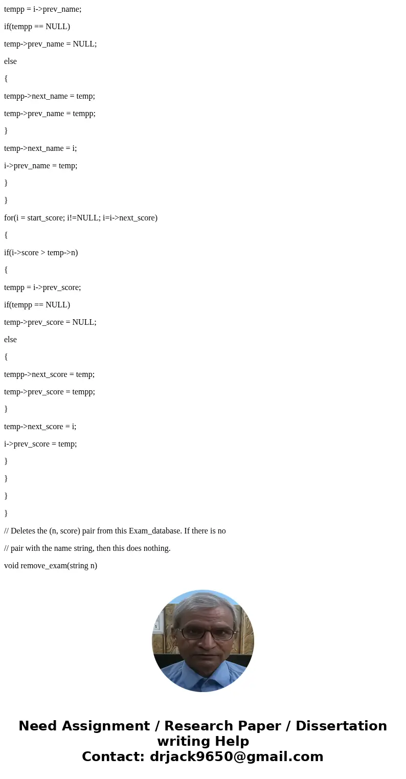 PLEASE MEET EVERY REQUIREMENT! In this assignment your task is to implement a special kind of doubly-linked lists inside a class called Exam_database. Conceptua