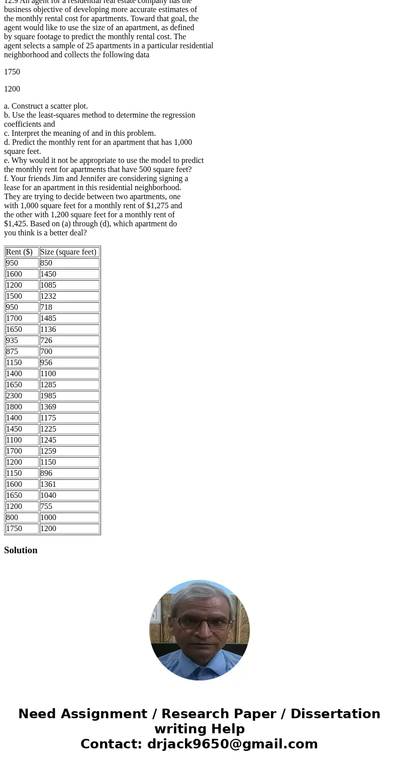 Please show me how to use excel to understand. thank you 12.9 An agent for a residential real estate company has the business objective of developing more accur Please show me how to use excel to understand. thank you 12.9 An agent for a residential real estate company has the business objective of developing more accur