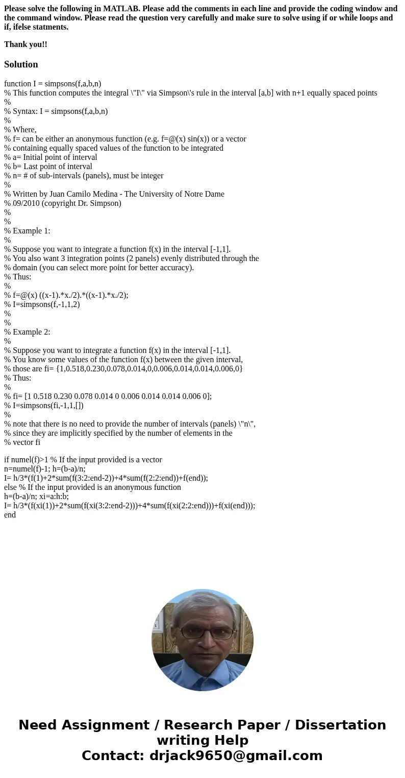Please solve the following in MATLAB. Please add the comments in each line and provide the coding window and the command window. Please read the question very c Please solve the following in MATLAB. Please add the comments in each line and provide the coding window and the command window. Please read the question very c