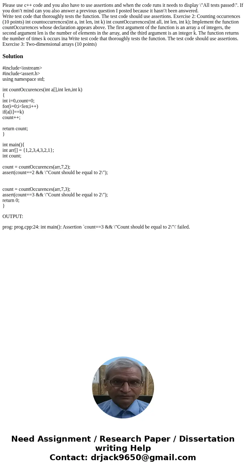 Please use c++ code and you also have to use assertions and when the code runs it needs to display \