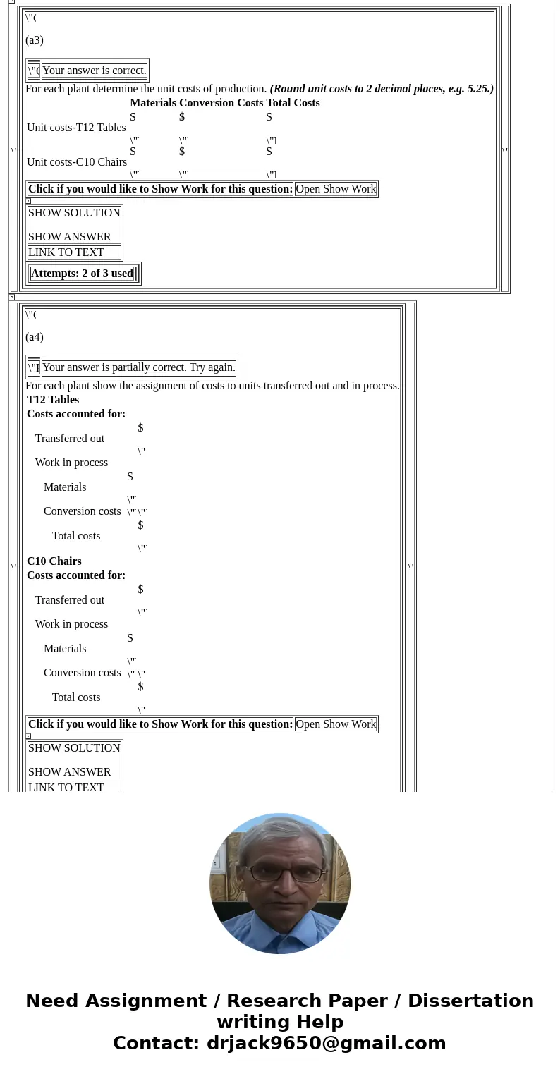 Problem 16-3A (Part Level Submission) Cutting Department Production Data—July Plant 1 T12-Tables Plant 2 C10-Chairs Cost Data—July (a1) T12 Tables C10 Chairs Op