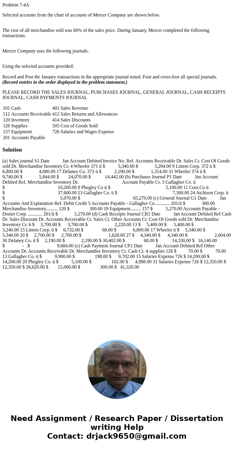 Problem 7-4A Selected accounts from the chart of accounts of Mercer Company are shown below. The cost of all merchandise sold was 60% of the sales price. During Problem 7-4A Selected accounts from the chart of accounts of Mercer Company are shown below. The cost of all merchandise sold was 60% of the sales price. During
