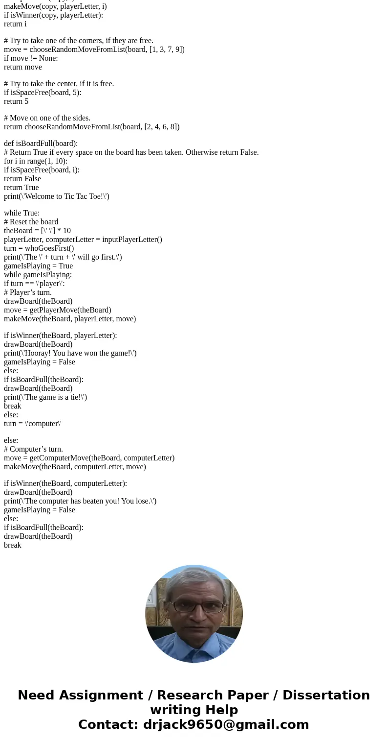 Python Question : tic tac toe Objects that TTT will use boardTurtle xTurtle oTurtle winTurtle board -> list of digits 0-8 0 1 2 3 4 5 6 7 8 Player names Func Python Question : tic tac toe Objects that TTT will use boardTurtle xTurtle oTurtle winTurtle board -> list of digits 0-8 0 1 2 3 4 5 6 7 8 Player names Func