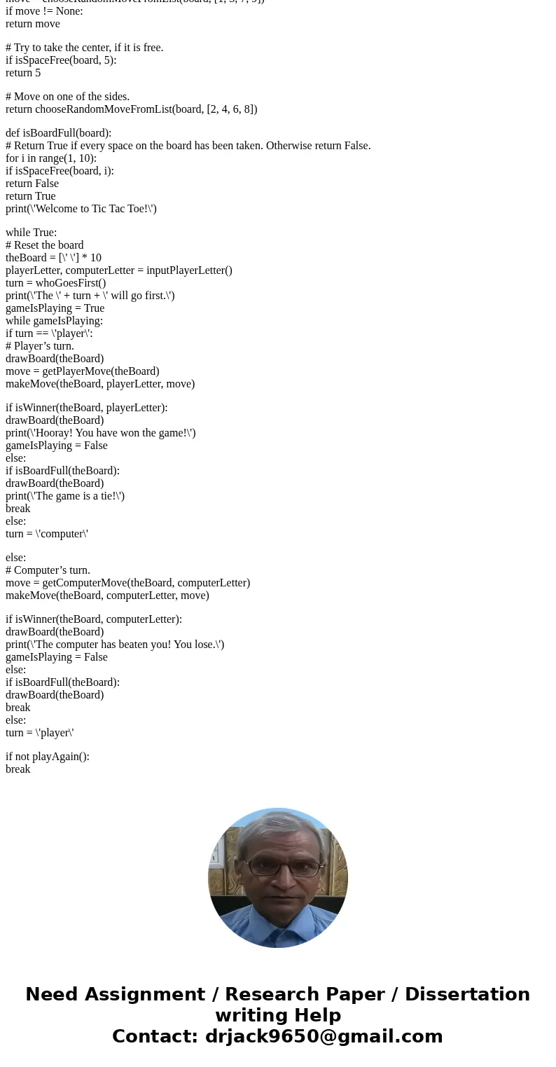 Python Question : tic tac toe Objects that TTT will use boardTurtle xTurtle oTurtle winTurtle board -> list of digits 0-8 0 1 2 3 4 5 6 7 8 Player names Func Python Question : tic tac toe Objects that TTT will use boardTurtle xTurtle oTurtle winTurtle board -> list of digits 0-8 0 1 2 3 4 5 6 7 8 Player names Func