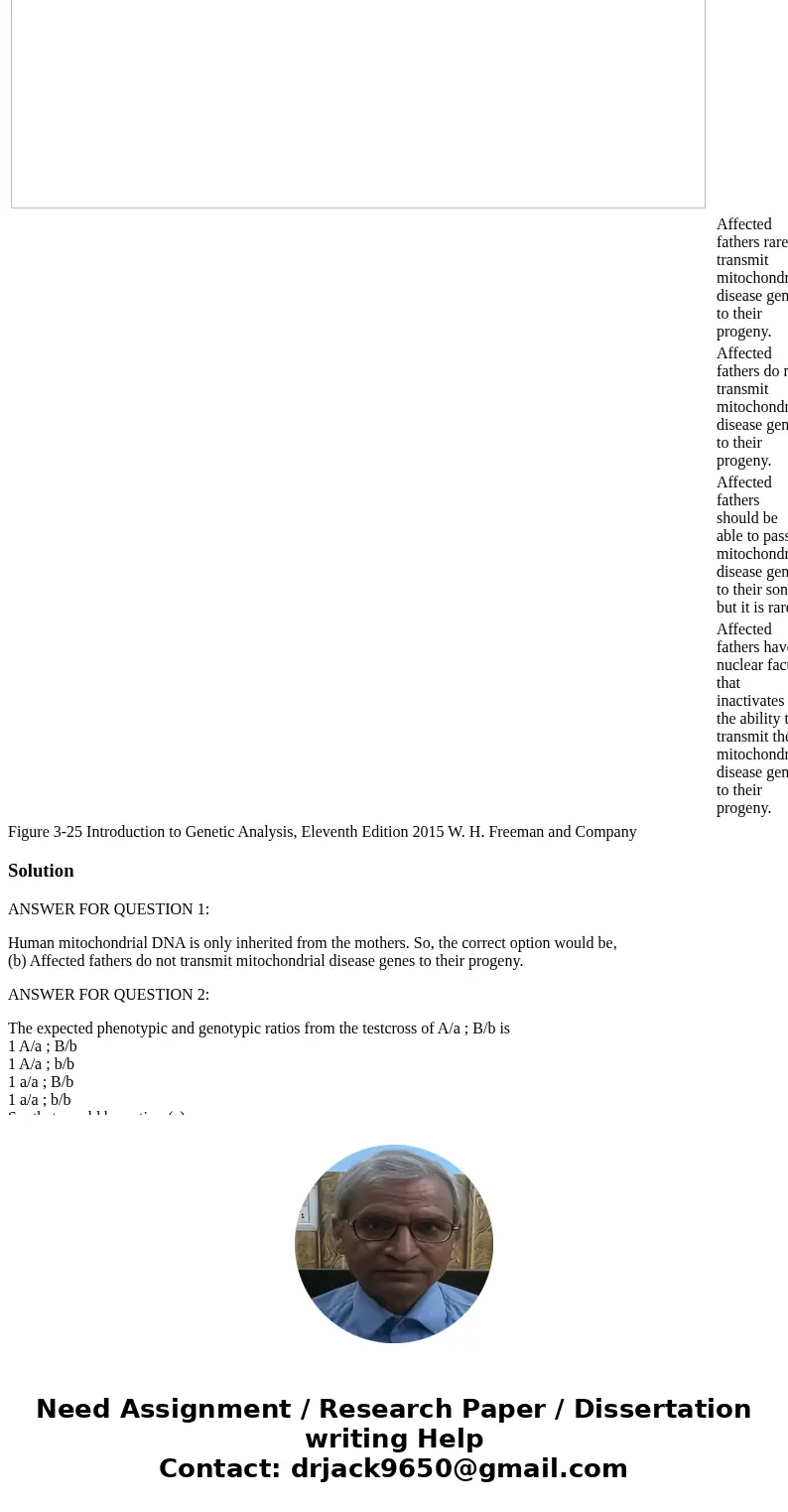 Question 1 Question 2 Assume independent assortment and start with a typical heterozygous F1 plant (A/a ; B/b): What genotypic ratio is produced from testcrossi
