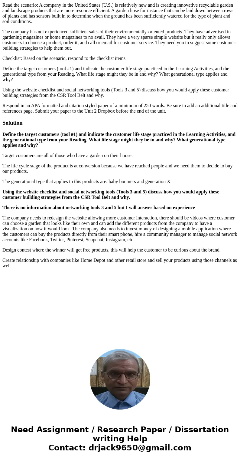 Read the scenario: A company in the United States (U.S.) is relatively new and is creating innovative recyclable garden and landscape products that are more res