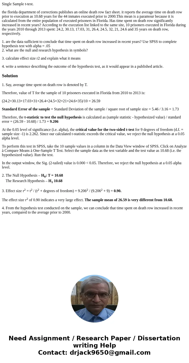 Single Sample t-test. the florida department of corrections publishes an online death row fact sheet. it reports the average time on death row prior to executio Single Sample t-test. the florida department of corrections publishes an online death row fact sheet. it reports the average time on death row prior to executio