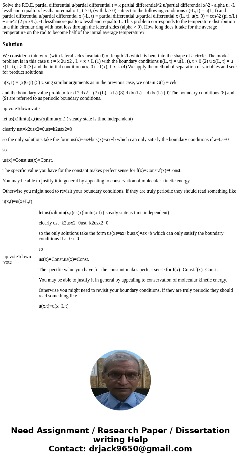  Solve the P.D.E. partial differential u/partial differential t = k partial differential^2 u/partial differential x^2 - alpha u, -L lessthanorequalto x lessthan