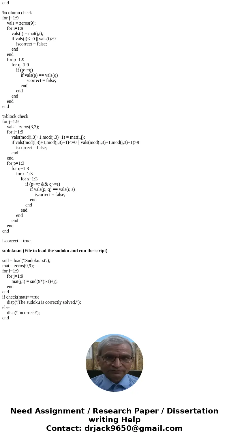 Sudoku.txt contains a 9 times 9 matrix solution to a Sudoku problem with values ranging from 1 to 9. The rules of Sudoku are the following: Each row should hav