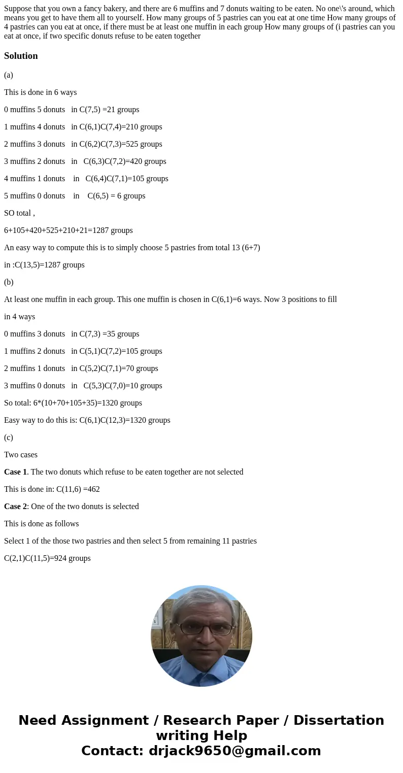Suppose that you own a fancy bakery, and there are 6 muffins and 7 donuts waiting to be eaten. No one\'s around, which means you get to have them all to yourse  Suppose that you own a fancy bakery, and there are 6 muffins and 7 donuts waiting to be eaten. No one\'s around, which means you get to have them all to yourse
