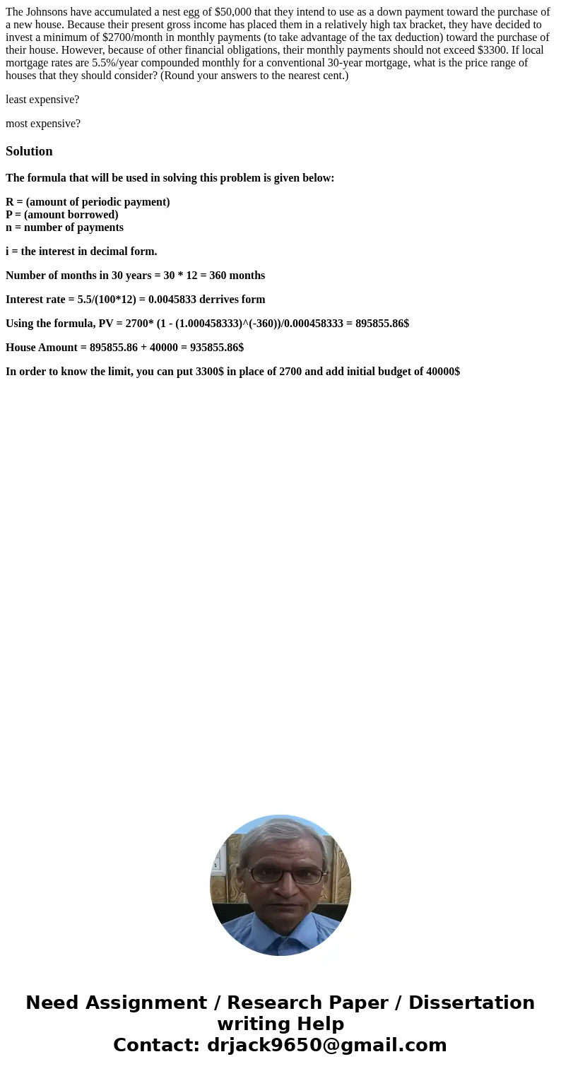 The Johnsons have accumulated a nest egg of $50,000 that they intend to use as a down payment toward the purchase of a new house. Because their present gross in The Johnsons have accumulated a nest egg of $50,000 that they intend to use as a down payment toward the purchase of a new house. Because their present gross in