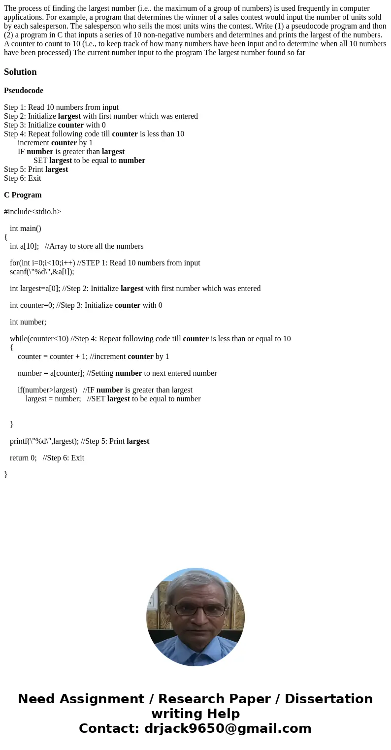 The process of finding the largest number (i.e.. the maximum of a group of numbers) is used frequently in computer applications. For example, a program that de  The process of finding the largest number (i.e.. the maximum of a group of numbers) is used frequently in computer applications. For example, a program that de