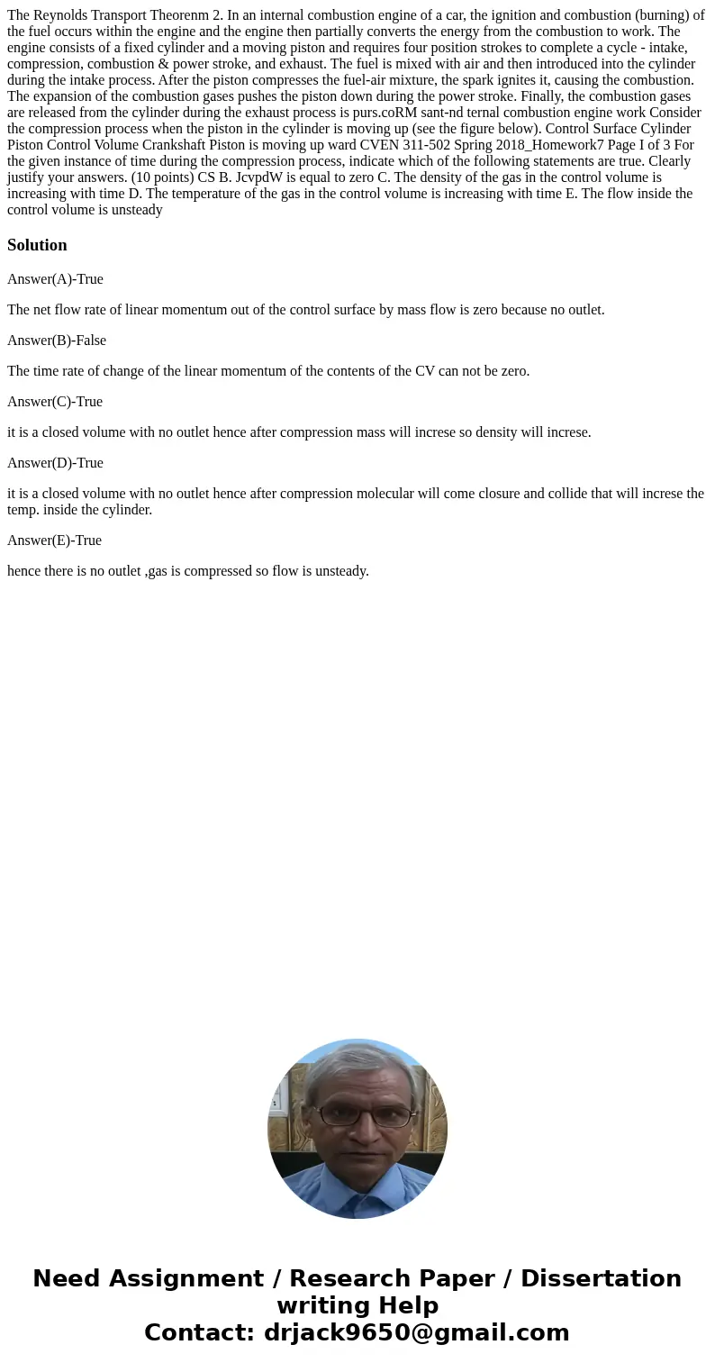  The Reynolds Transport Theorenm 2. In an internal combustion engine of a car, the ignition and combustion (burning) of the fuel occurs within the engine and th