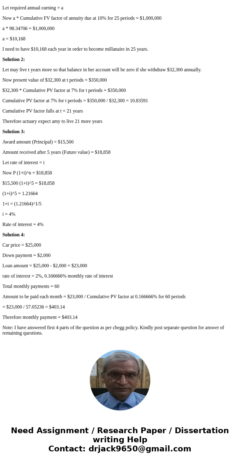 Time Value of Money II - Worksheet 1. You want to be a millionaire in 25 years. If you earn 10% on your investments, how much do you have to see each year to hi Time Value of Money II - Worksheet 1. You want to be a millionaire in 25 years. If you earn 10% on your investments, how much do you have to see each year to hi