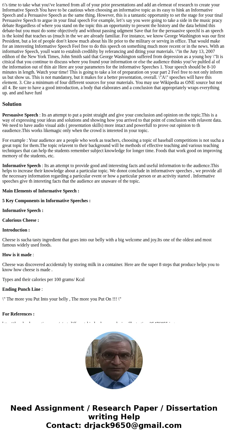 t\'s time to take what you\'ve learned from all of your prior presentations and add an elemeat of research to create your Informative Speech You have to be cau  t\'s time to take what you\'ve learned from all of your prior presentations and add an elemeat of research to create your Informative Speech You have to be cau