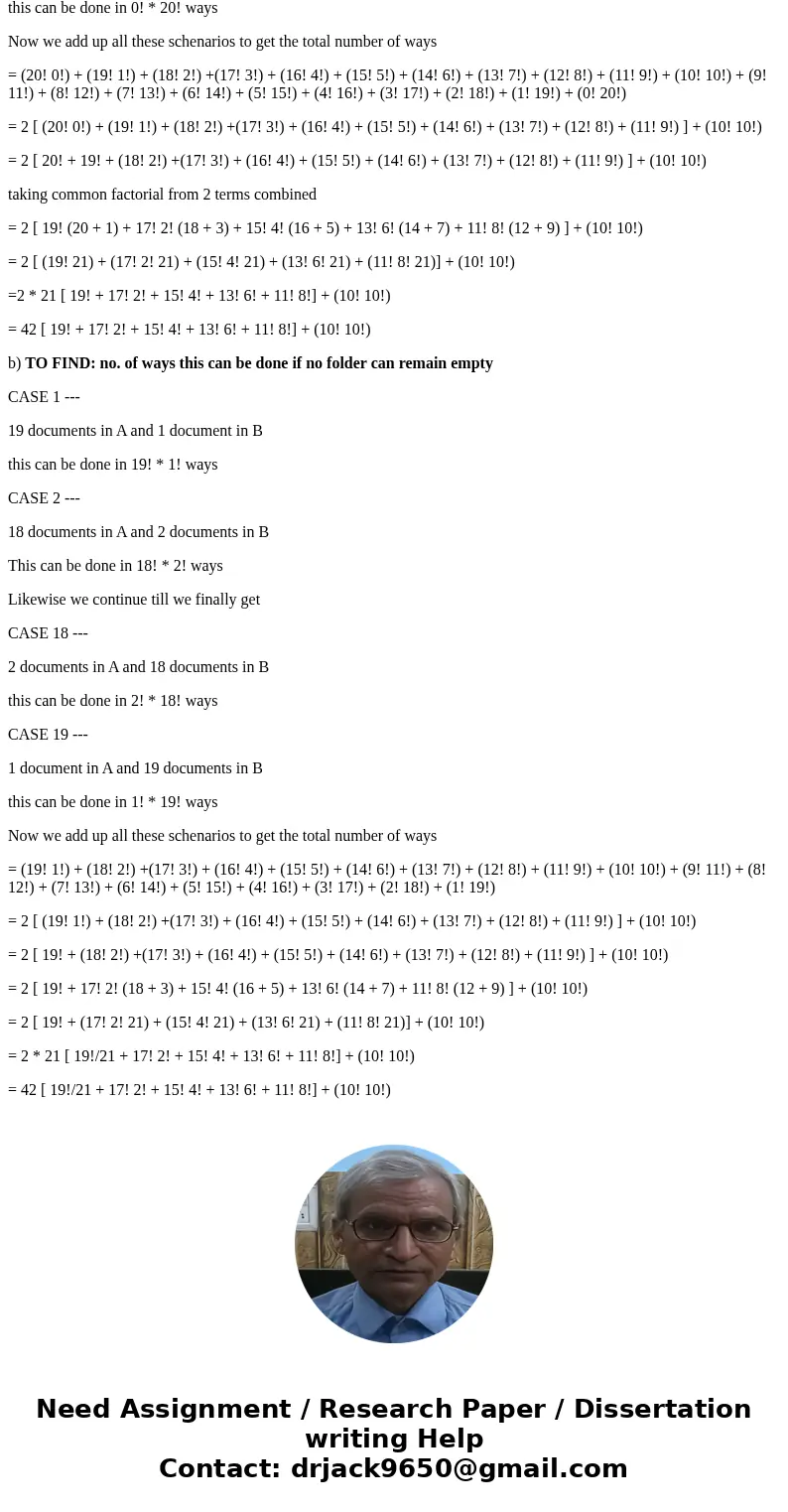 Twenty documents must be moved from a computer’s desktop into folders A or B. The order in which these documents are moved is irrelevant, and no document must b Twenty documents must be moved from a computer’s desktop into folders A or B. The order in which these documents are moved is irrelevant, and no document must b