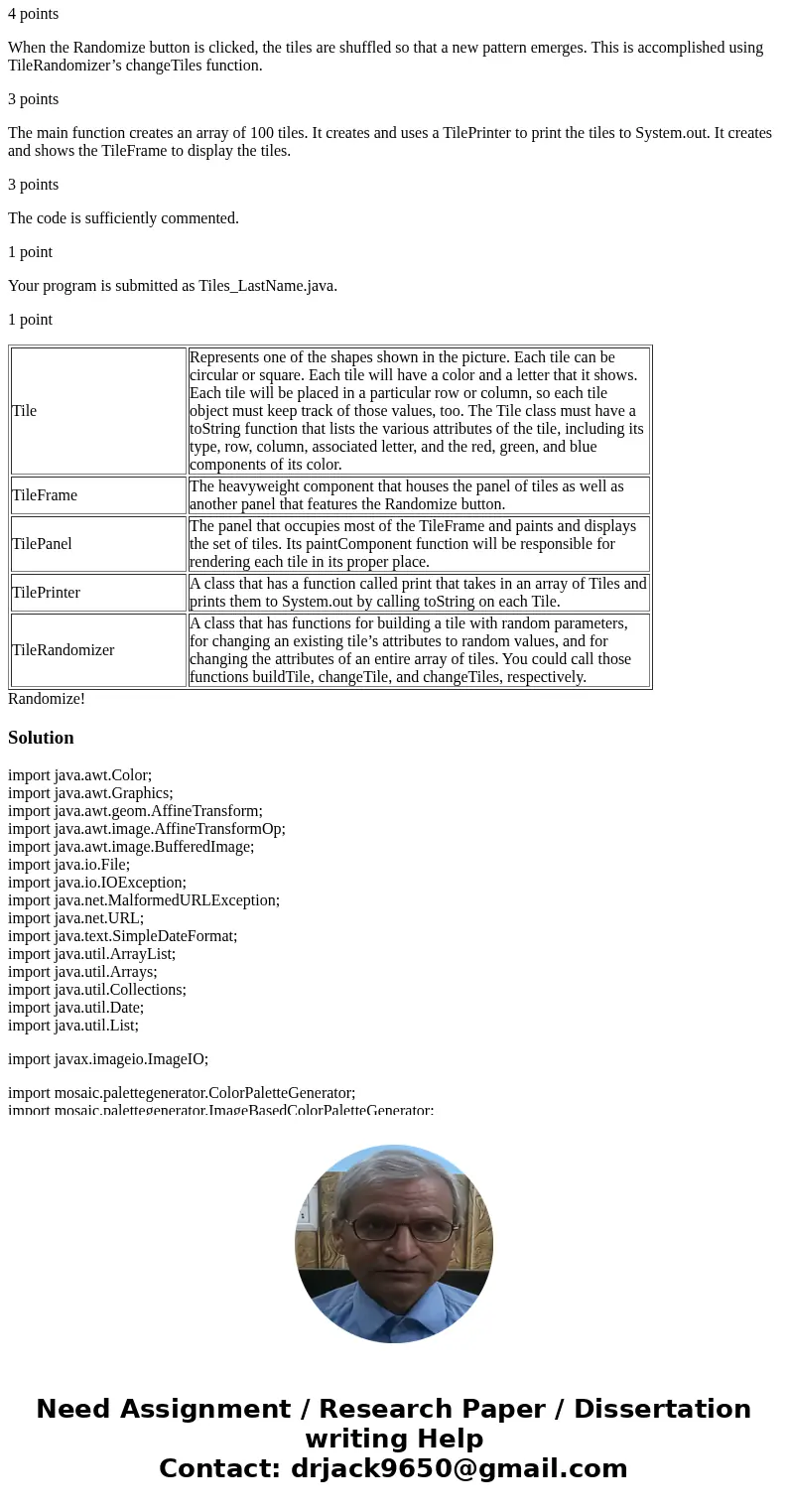URGENT - IMPORTANT PLEASE HELP! in this program, you are to create a Java application that produces a colored mosaic of tiles. The form your application produce URGENT - IMPORTANT PLEASE HELP! in this program, you are to create a Java application that produces a colored mosaic of tiles. The form your application produce