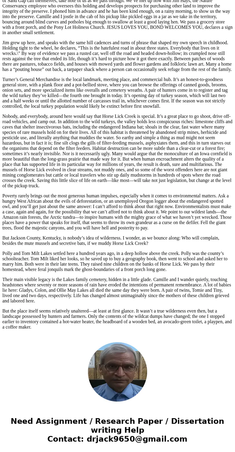 Use your thoughts about the essay, , and your own reflections on your current and past relationship with Nature 1- Describe your relationship with the natural   Use your thoughts about the essay, , and your own reflections on your current and past relationship with Nature 1- Describe your relationship with the natural