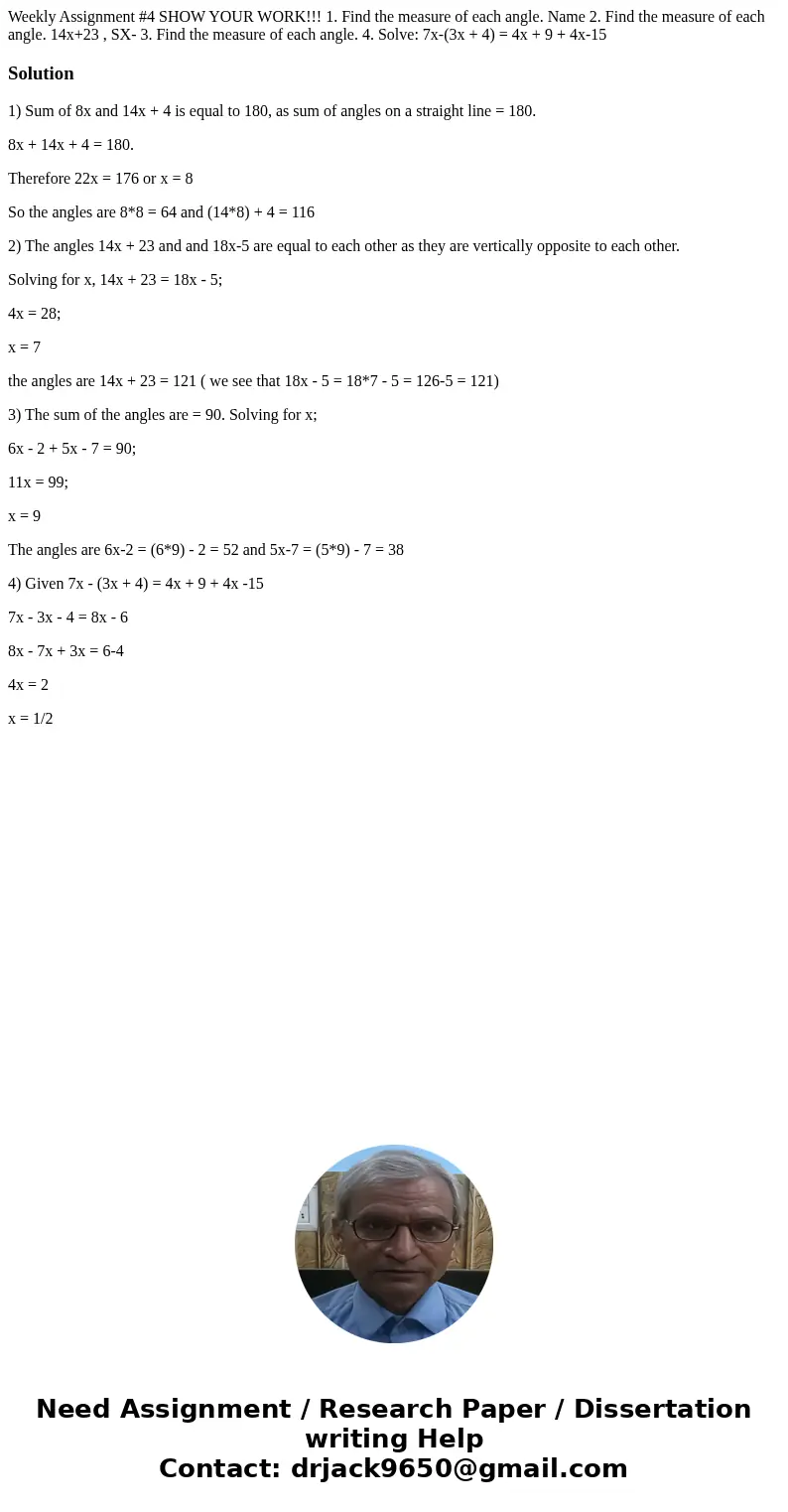 Weekly Assignment #4 SHOW YOUR WORK!!! 1. Find the measure of each angle. Name 2. Find the measure of each angle. 14x+23 , SX- 3. Find the measure of each angl  Weekly Assignment #4 SHOW YOUR WORK!!! 1. Find the measure of each angle. Name 2. Find the measure of each angle. 14x+23 , SX- 3. Find the measure of each angl