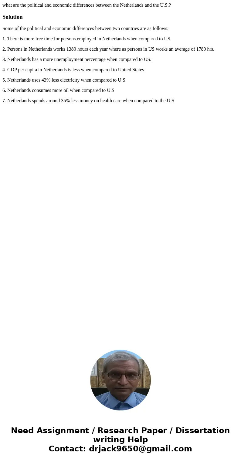 what are the political and economic differences between the Netherlands and the U.S.?SolutionSome of the political and economic differences between two countrie what are the political and economic differences between the Netherlands and the U.S.?SolutionSome of the political and economic differences between two countrie