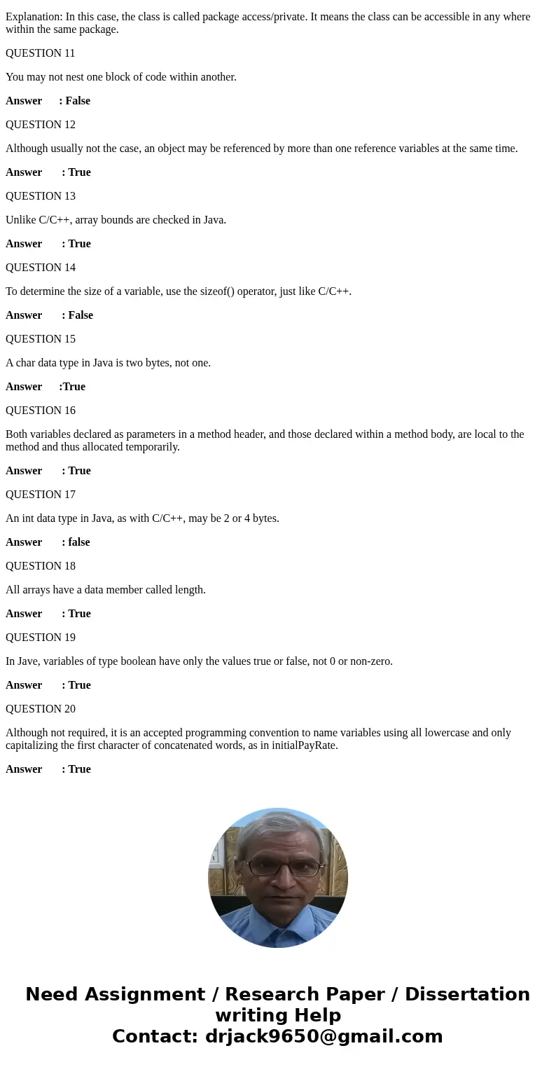 Within a class, a class method cannot refer to instance variables. True False 1 points QUESTION 2 All methods in Java must be a member of a class. True False 1  Within a class, a class method cannot refer to instance variables. True False 1 points QUESTION 2 All methods in Java must be a member of a class. True False 1