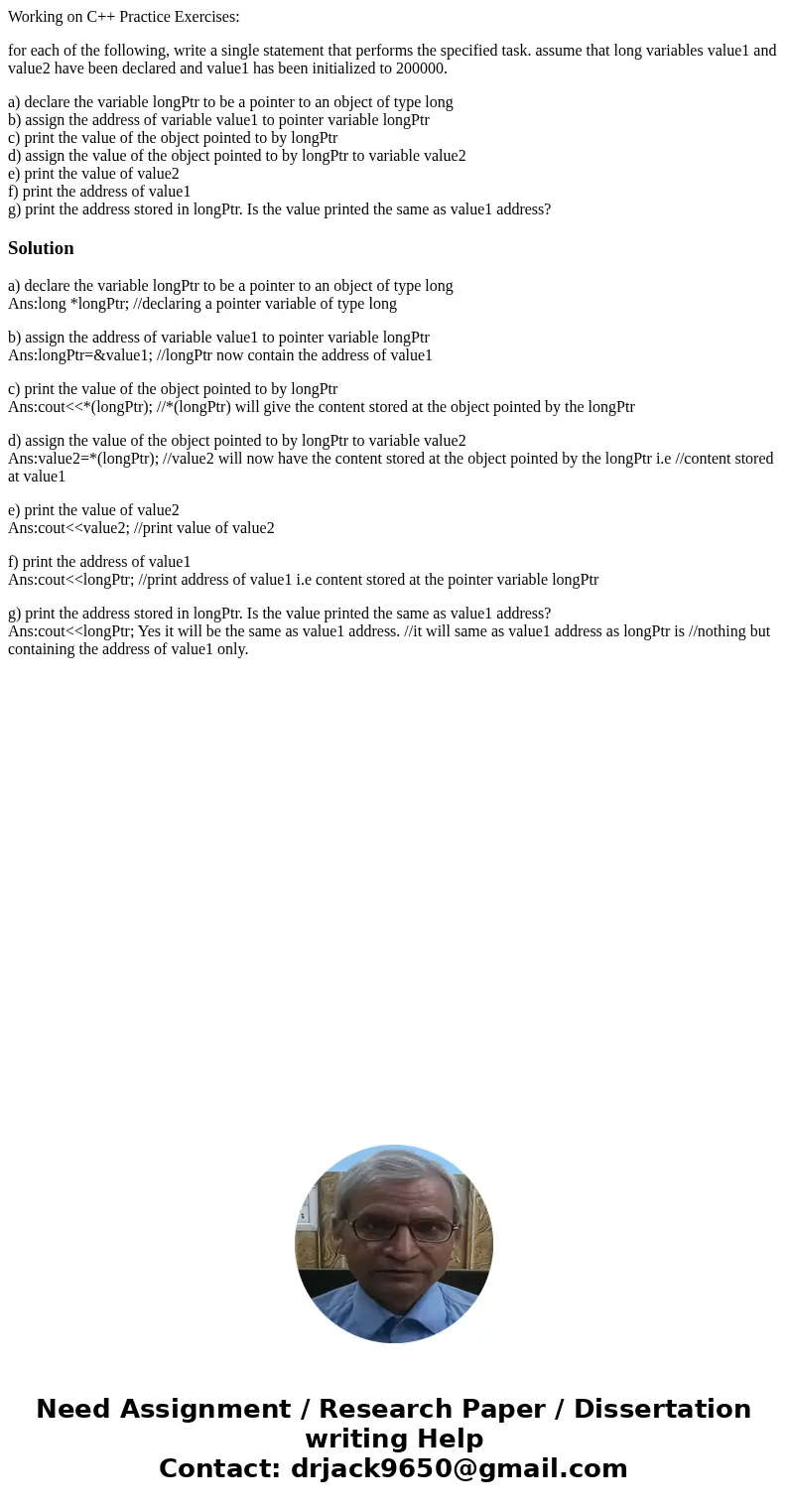 Working on C++ Practice Exercises: for each of the following, write a single statement that performs the specified task. assume that long variables value1 and v Working on C++ Practice Exercises: for each of the following, write a single statement that performs the specified task. assume that long variables value1 and v