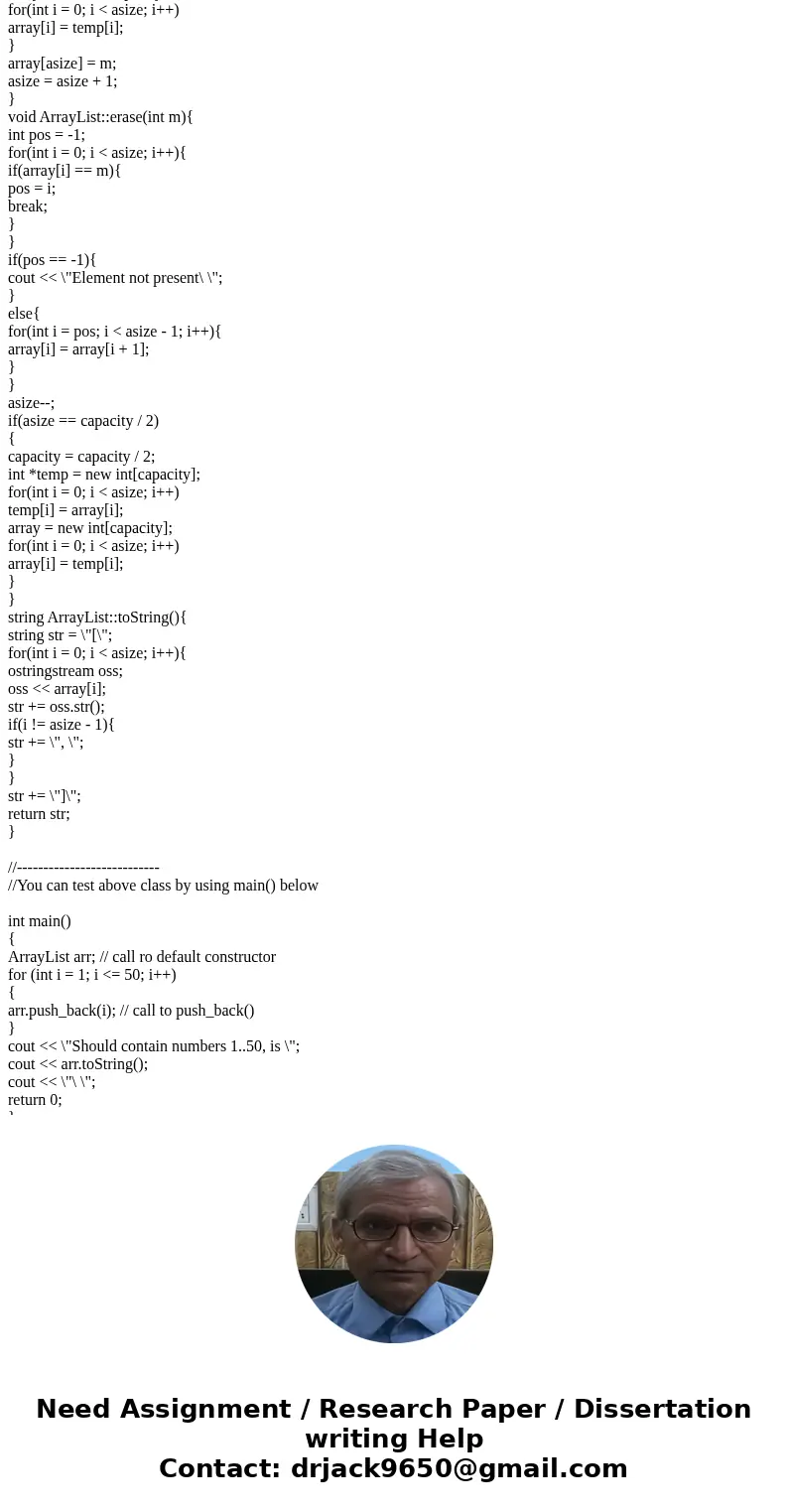  Write a class ArrayList that represents an array of integers. Initially it has a capacity of 1 and is “empty”. At any time, it can be partially full, so it kee