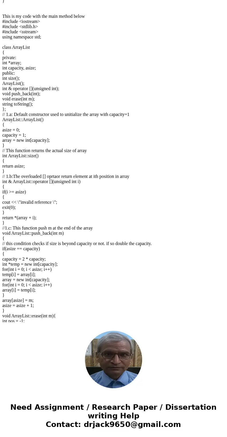  Write a class ArrayList that represents an array of integers. Initially it has a capacity of 1 and is “empty”. At any time, it can be partially full, so it kee