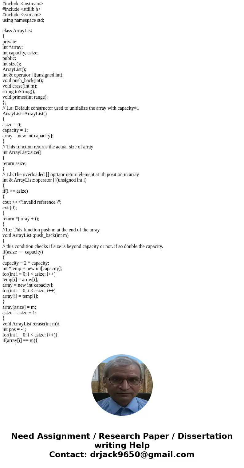  Write a class ArrayList that represents an array of integers. Initially it has a capacity of 1 and is “empty”. At any time, it can be partially full, so it kee