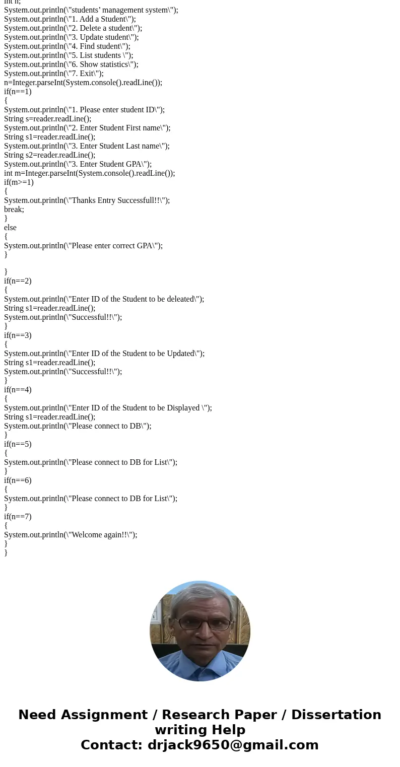 you are requested to implement a simple students’ management system. The system should allow a user to perform a set of tasks through the following menu. 1-Add  you are requested to implement a simple students’ management system. The system should allow a user to perform a set of tasks through the following menu. 1-Add