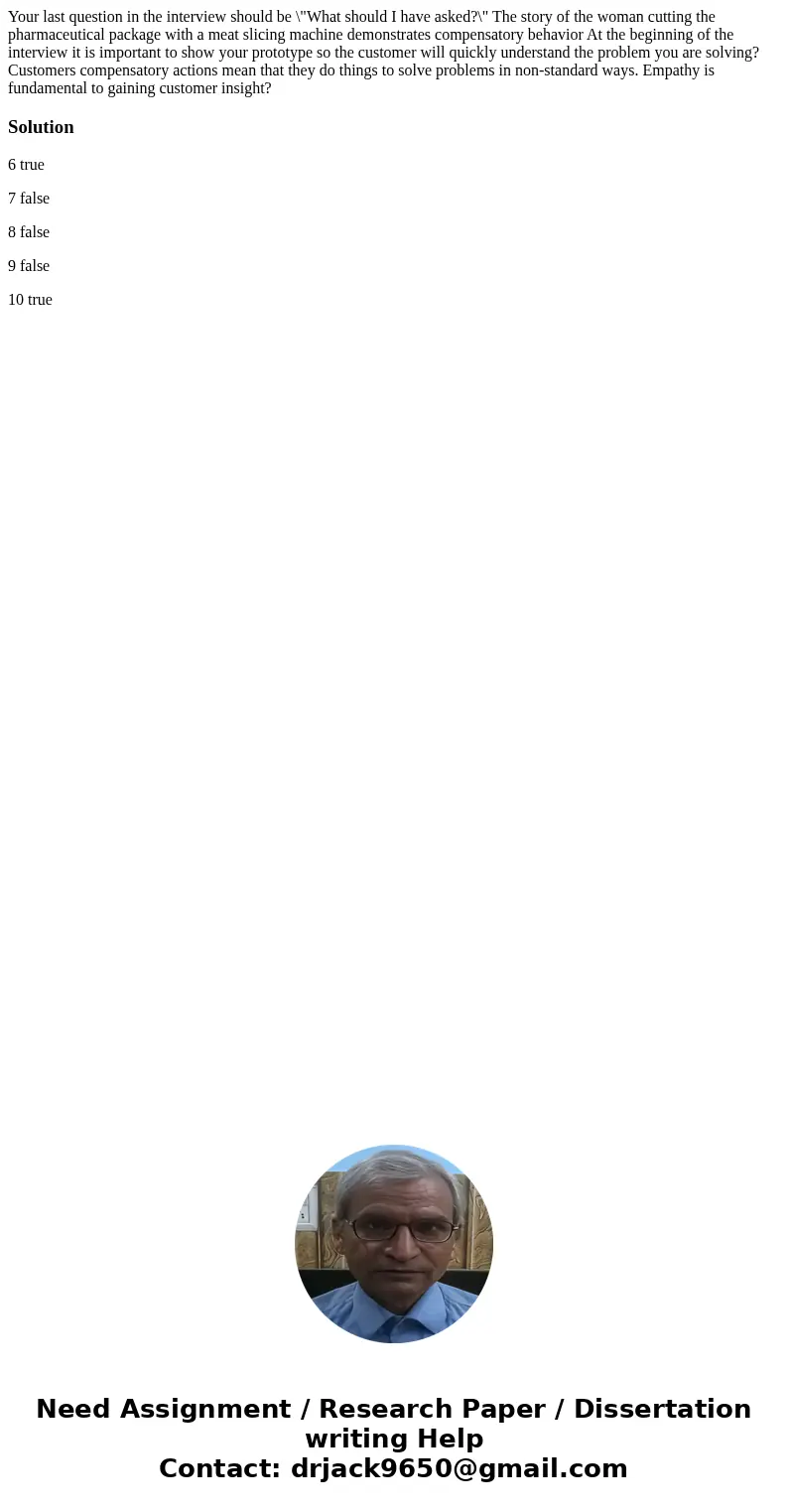 Your last question in the interview should be \  Your last question in the interview should be \