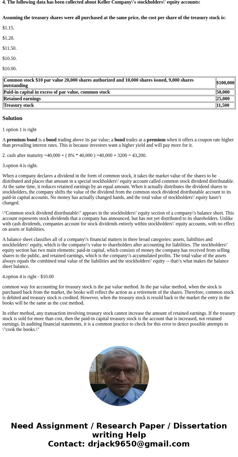 1. When a bond sells at a premium: The contract rate is above the market rate. The contract rate is equal to the market rate. The contract rate is below the mar 1. When a bond sells at a premium: The contract rate is above the market rate. The contract rate is equal to the market rate. The contract rate is below the mar