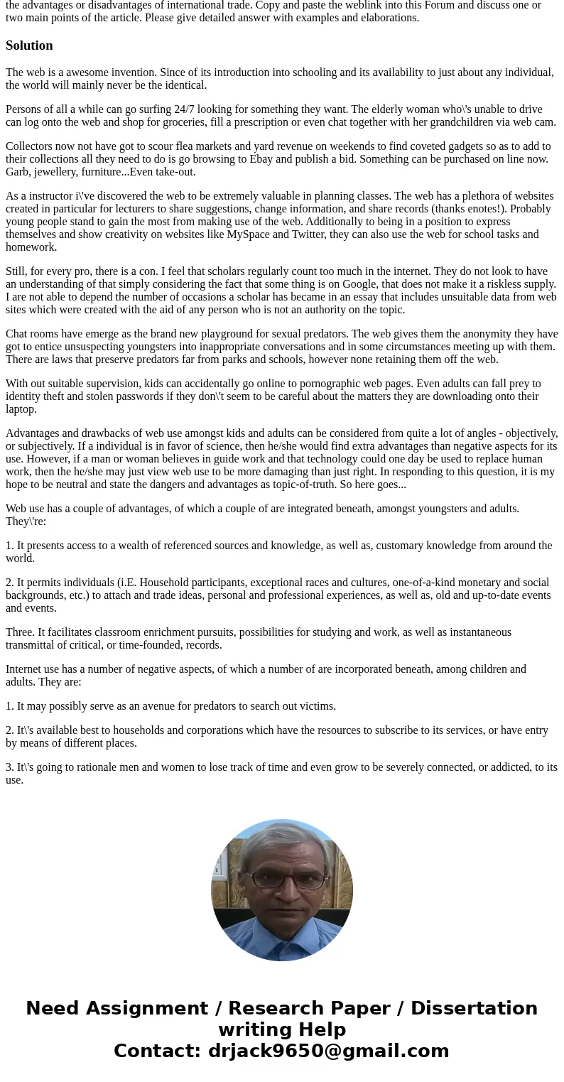 10. Benefits and costs of International Trade : Search for a newspaper article from any English newspaper that discusses the advantages or disadvantages of inte