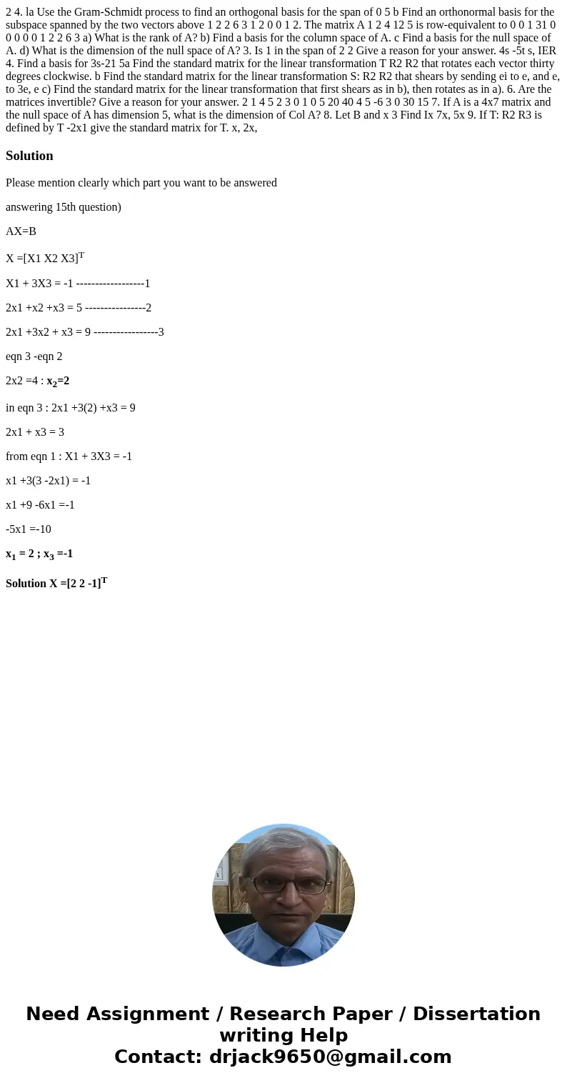  2 4. la Use the Gram-Schmidt process to find an orthogonal basis for the span of 0 5 b Find an orthonormal basis for the subspace spanned by the two vectors ab