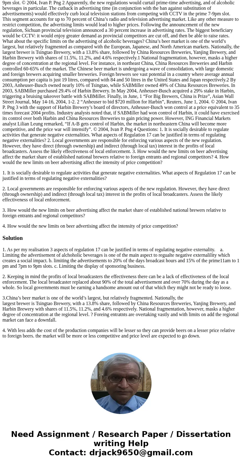© 2004, Ivan P. Png 1 SARFT Regulation 17 and China’s Beer Market China’s State Administration of Radio, Film, and Television (SARFT) Regulation 17 took effect 