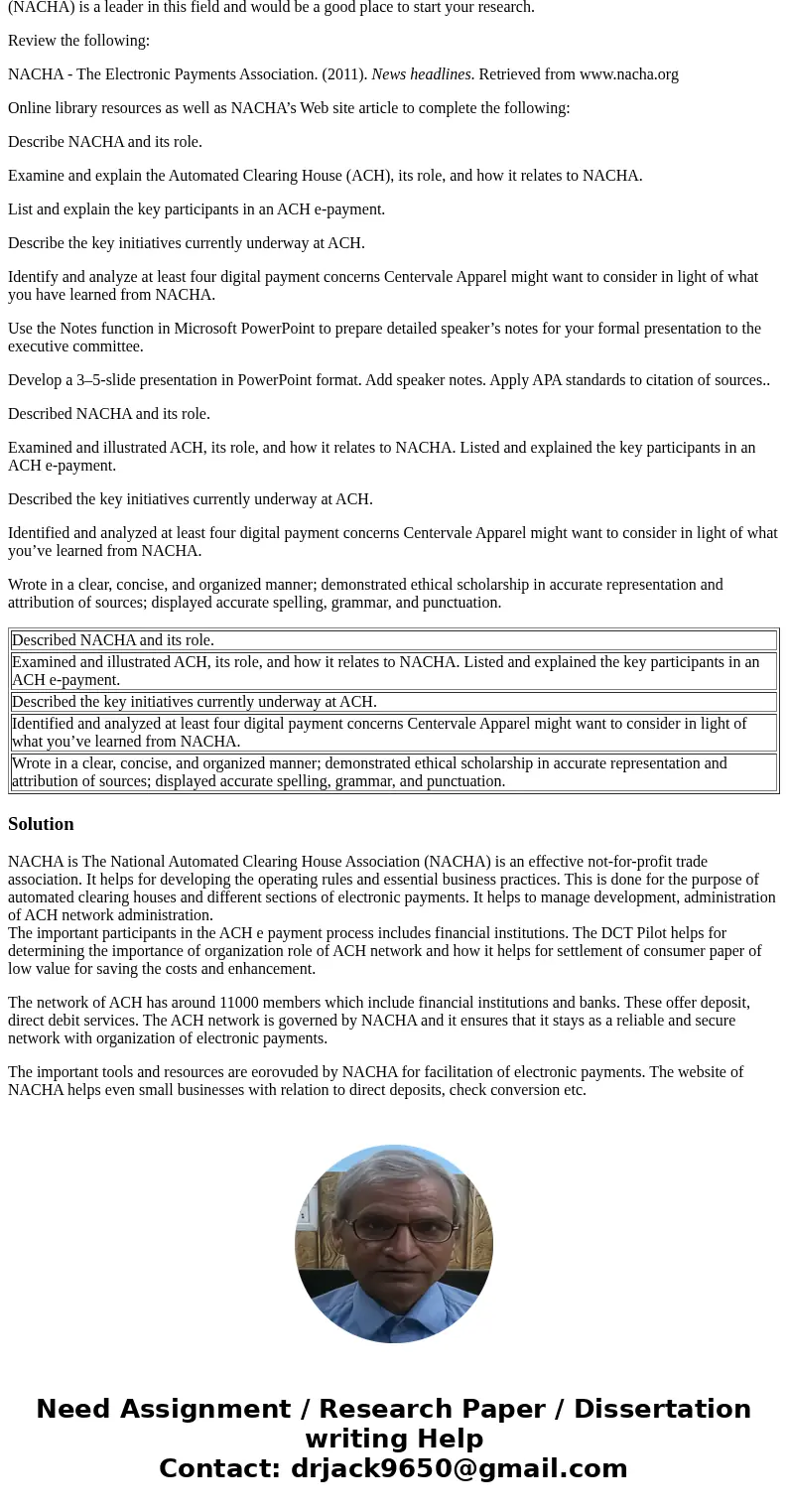 additional information : www.nacha.org The executive director of operations of Centervale Apparel has asked you to research this issue and prepare a presentatio