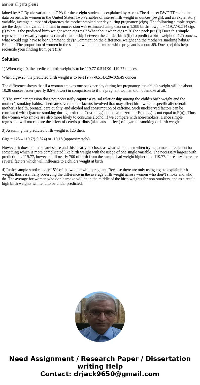  answer all parts please lained by AC Dp ule variation in GPA for these eight students is explained by Aer · 4 The data set BWGHT contai ins data on births to w
