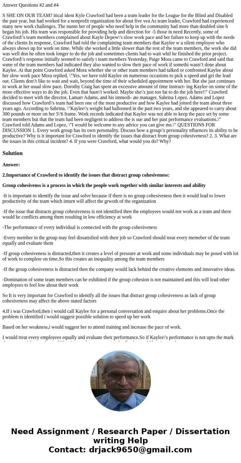 Answer Questions #2 and #4 S SHE ON OUR TEAM? itical ident Kyle Crawford had been a team leader for the League for the Blind and Disabled the past year, but had