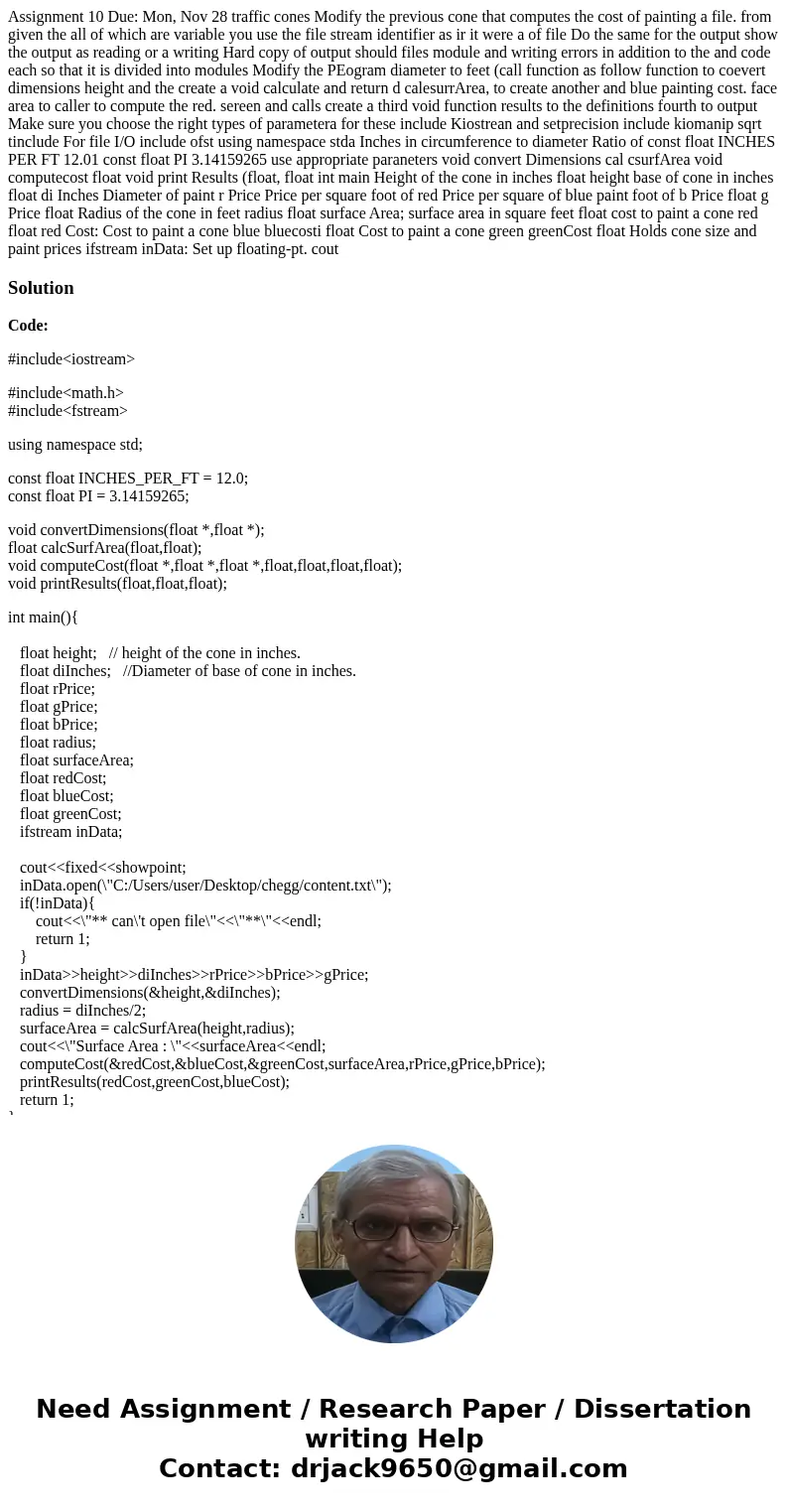  Assignment 10 Due: Mon, Nov 28 traffic cones Modify the previous cone that computes the cost of painting a file. from given the all of which are variable you u