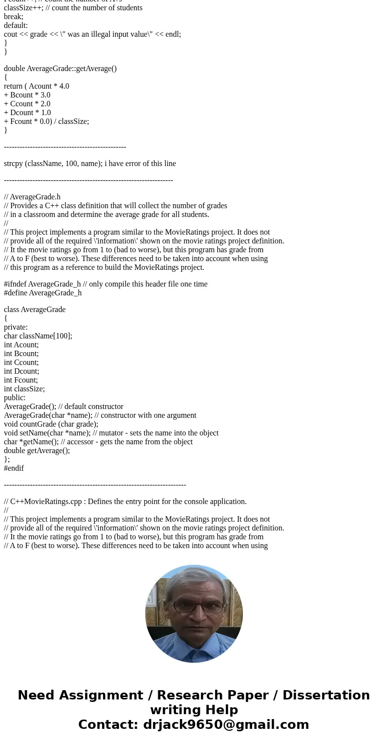 // AverageGrade.cpp // // This project implements a program similar to the MovieRatings project. It does not // provide all of the required \'information\' show // AverageGrade.cpp // // This project implements a program similar to the MovieRatings project. It does not // provide all of the required \'information\' show