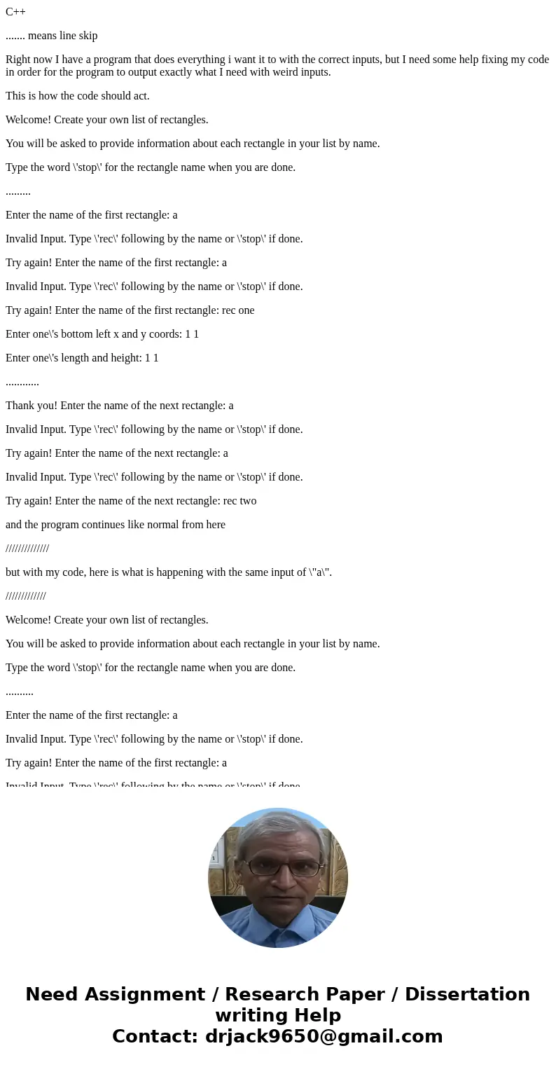 C++ ....... means line skip Right now I have a program that does everything i want it to with the correct inputs, but I need some help fixing my code in order f
