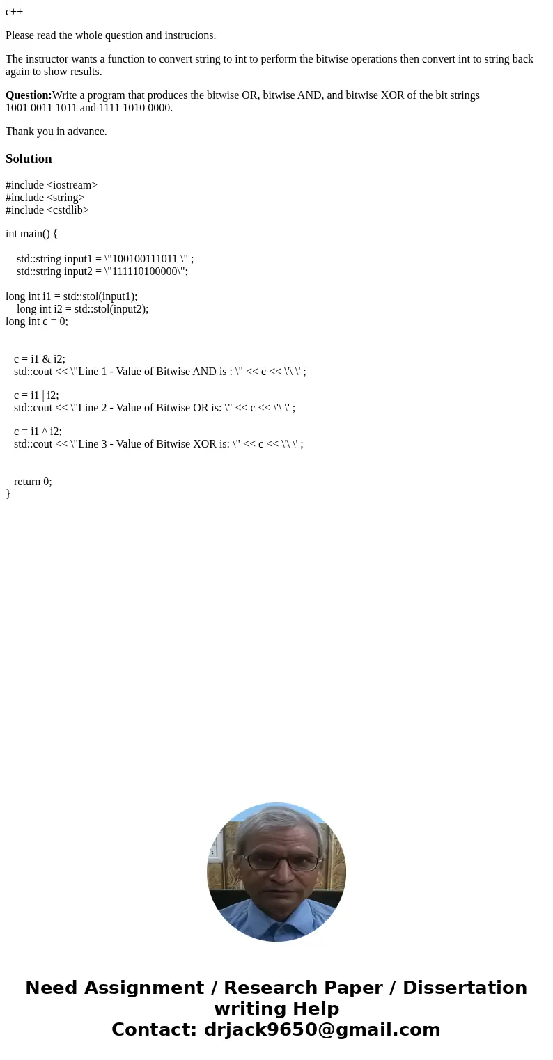 c++ Please read the whole question and instrucions. The instructor wants a function to convert string to int to perform the bitwise operations then convert int 