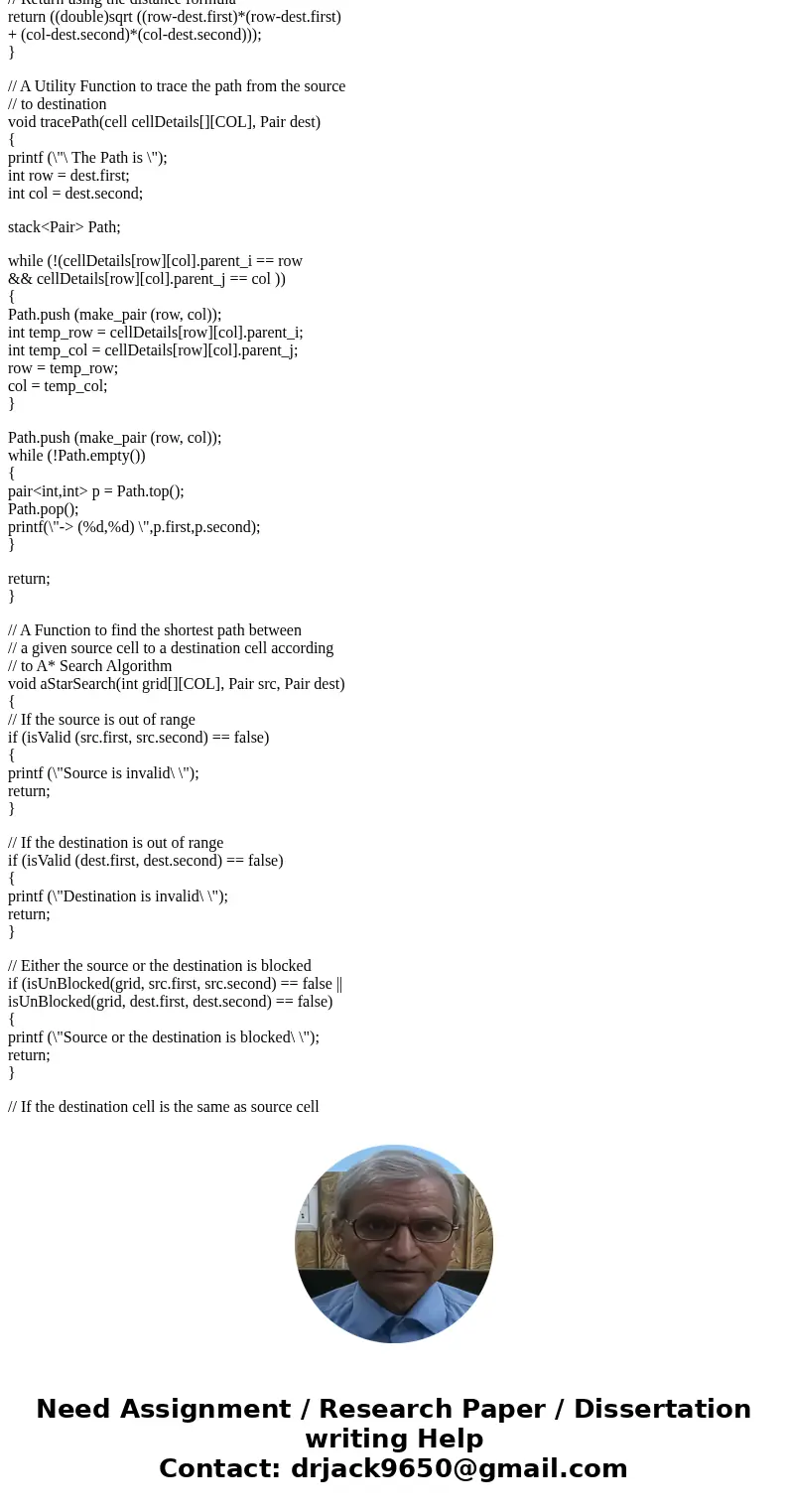 Can someone write an A* search algorithm function in (a Scheme/Lisp derivative programming language DrRacket).Solution #include<bits/stdc++.h> using names Can someone write an A* search algorithm function in (a Scheme/Lisp derivative programming language DrRacket).Solution #include<bits/stdc++.h> using names