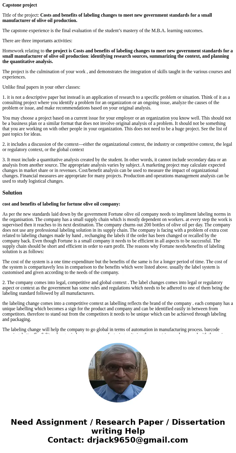Capstone project Title of the project: Costs and benefits of labeling changes to meet new government standards for a small manufacturer of olive oil production.