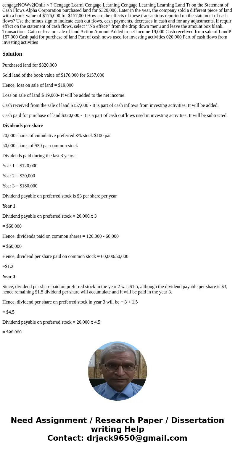  cengageNOWv2lOnlir × ? Cengage Learni Cengage Learning Cengage Learning Learning Land Tr on the Statement of Cash Flows Alpha Corporation purchased land for $3