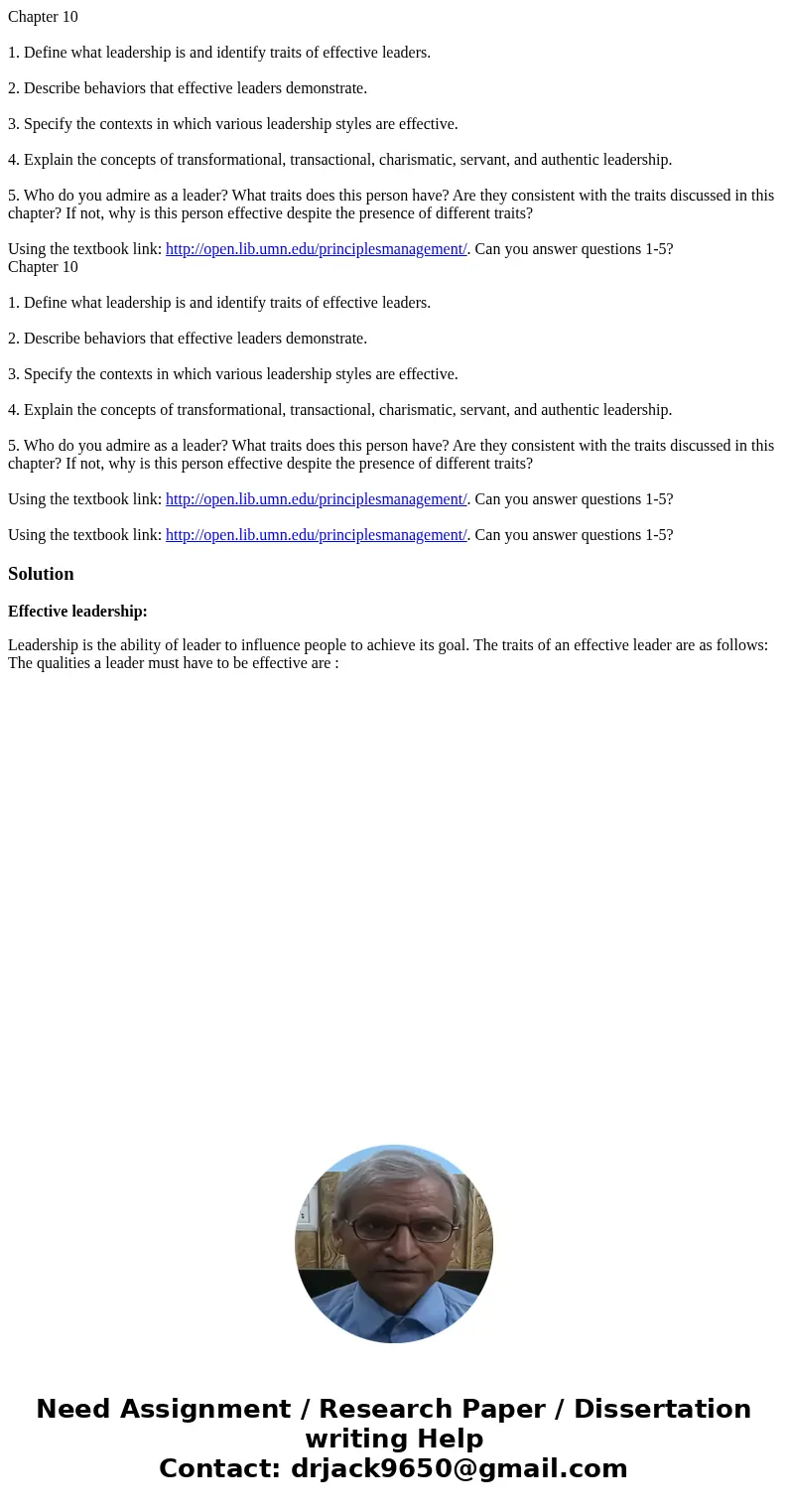 Chapter 10 1. Define what leadership is and identify traits of effective leaders. 2. Describe behaviors that effective leaders demonstrate. 3. Specify the cont  Chapter 10 1. Define what leadership is and identify traits of effective leaders. 2. Describe behaviors that effective leaders demonstrate. 3. Specify the cont