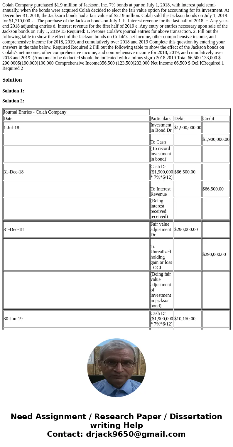  Colah Company purchased $1.9 million of Jackson, Inc. 7% bonds at par on July 1, 2018, with interest paid semi-annually, when the bonds were acquired Colah dec