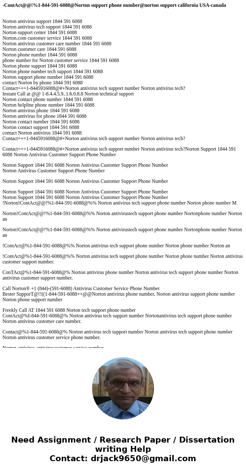 -ContAct@@!%1-844-591-6088@Norton support phone number@norton support california USA-canada Norton antivirus support 1844 591 6088 Norton antivirus tech support