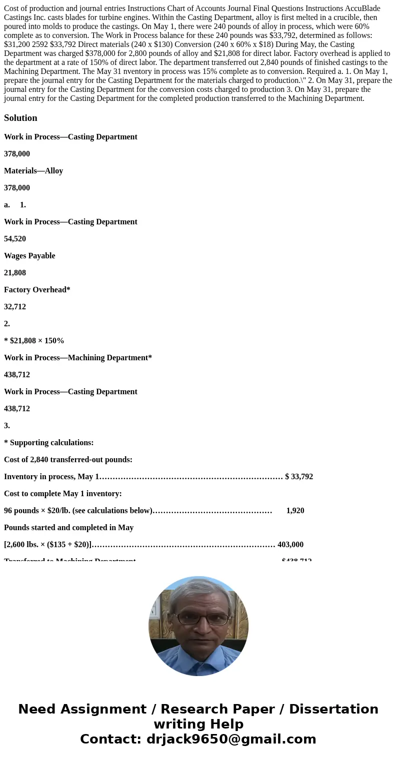Cost of production and journal entries Instructions Chart of Accounts Journal Final Questions Instructions AccuBlade Castings Inc. casts blades for turbine eng  Cost of production and journal entries Instructions Chart of Accounts Journal Final Questions Instructions AccuBlade Castings Inc. casts blades for turbine eng